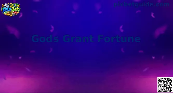 Gods Grant Fortune Gameplay