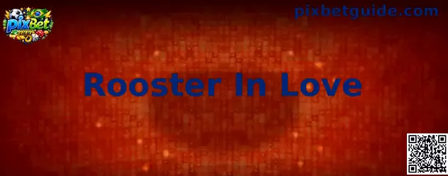 Rooster In Love
