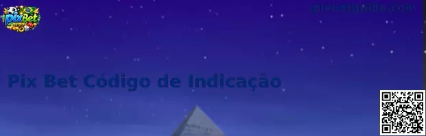 Convite Pix Bet Guide